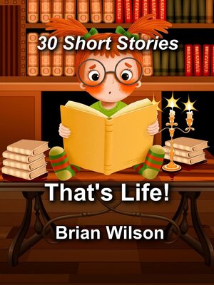 cover image of That's Life! 30 Short Stories